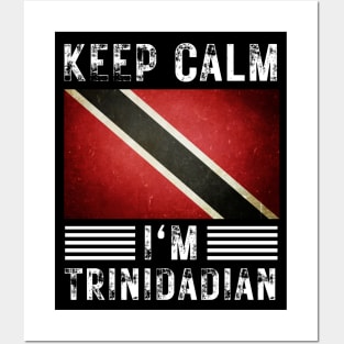 Keep Calm I'm Trinidadian Posters and Art